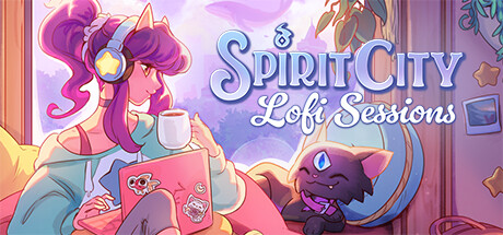 放松游戏《Spirit City: Lofi Sessions》登陆Steam